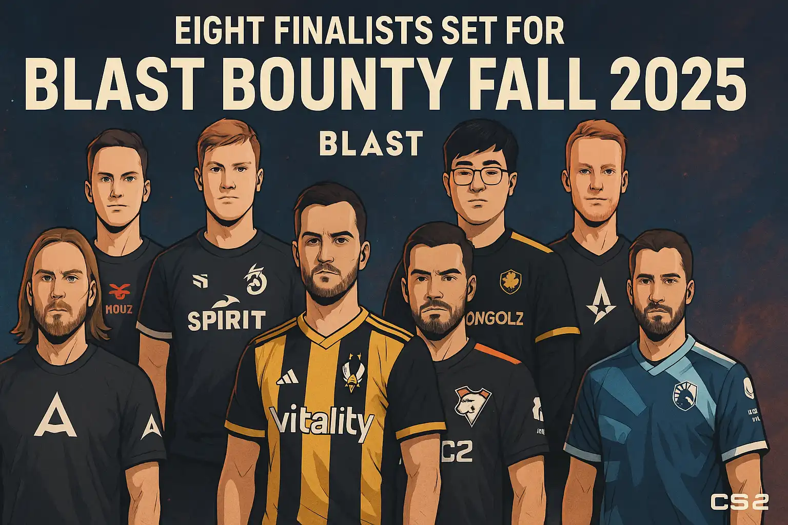 Eight Finalists Set for BLAST Bounty Fall 2025