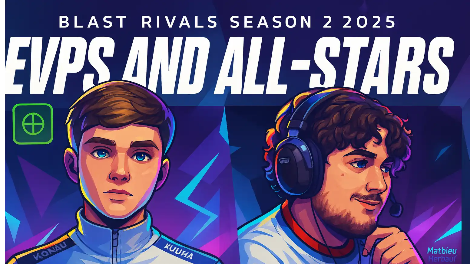 BLAST Rivals 2025 Season 2: m0NESY Bags MVP as ZywOo, YEKINDAR & KSCERATO Headline EVPs
